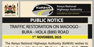 KeNHA) has informed the public that the Madogo - Bura - Hola (B89) Road