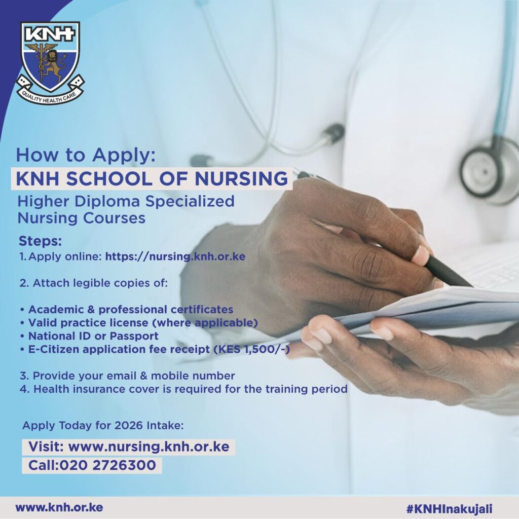 KNH announces 2026 intake under the School of Nursing. PHOTO/KNH X