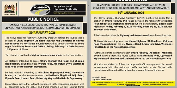 KeNHA said the affected stretch, between the University of Nairobi Roundabout and Westlands Roundabout, will be closed from Friday, February 6, 2026, to Friday, February 13, 2026, between 10.00 pm and 5.00 am