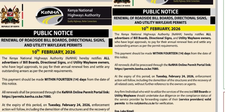 KeNHA has issued a notice to all bill board, directional signs and utility wayleave owners