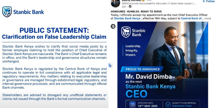 A photo collage of Stanbic Bank Kenya statement on the false leadership claims and a poster by former employee David Dimba declaring himself Stanbic CEO effective May 18, 2026. PHOTO/ File