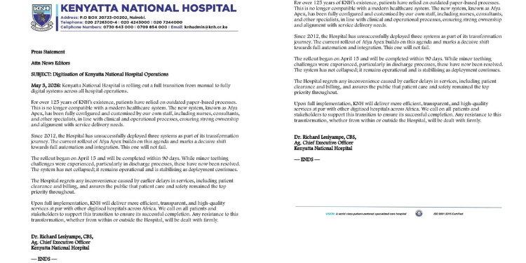 KNH Acting CEO Dr. Richard Lesiyampe, issued a statement on May 3 announcing that the hospital is rolling out a full transition from manual to fully digital systems across all operations. PHOTO/ Kenyatta National Hospital.