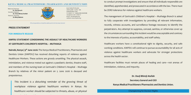 KMPDU Condemns Assault on Healthcare Workers at Gertrude’s Hospital