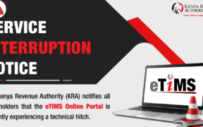 The Kenya Revenue Authority (KRA) has announced that the eTIMS Online Portal is currently unavailable due to a technical issue.