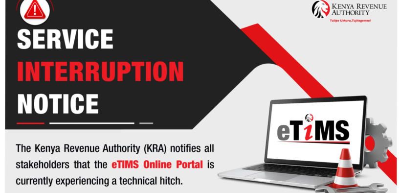 The Kenya Revenue Authority (KRA) has announced that the eTIMS Online Portal is currently unavailable due to a technical issue.