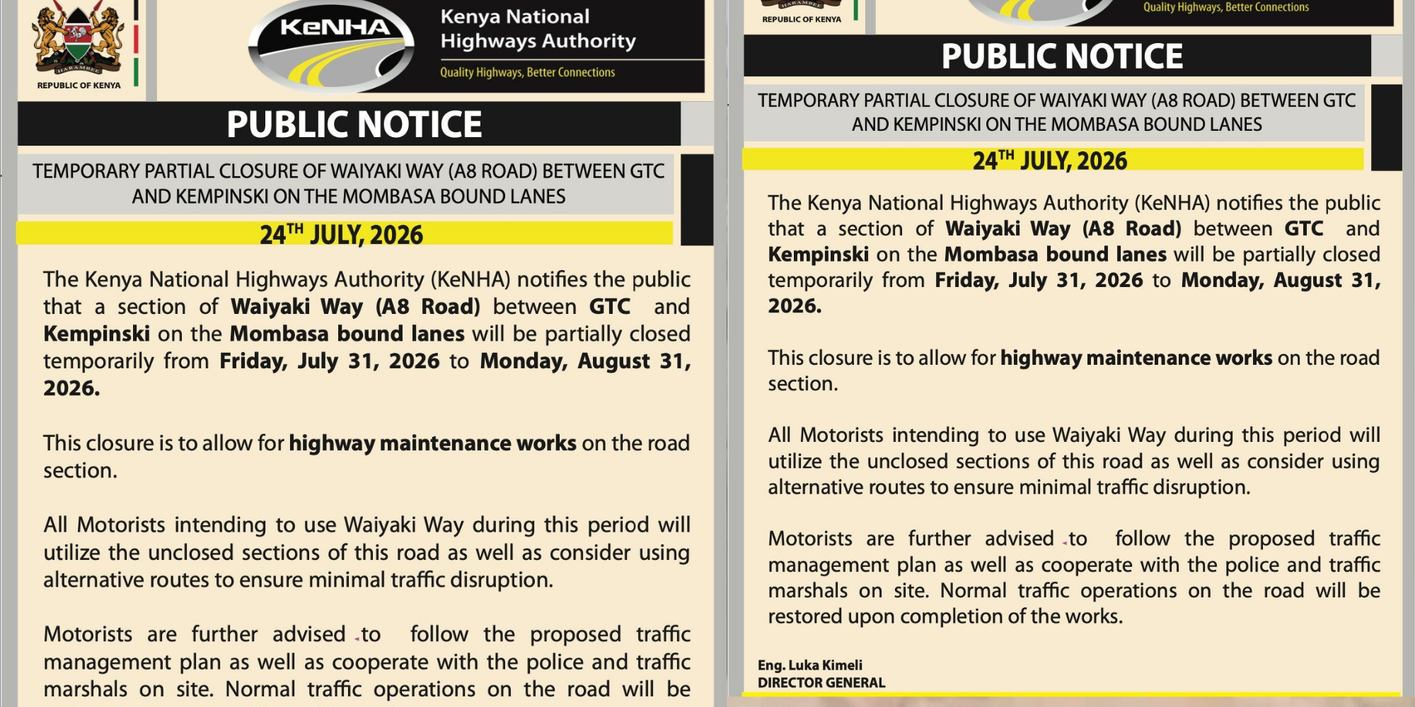 KeNHA issued a public notice dated July 24, 2026 announcing the temporary partial closure of Waiyaki Way (A8 Road) between GTC and Kempinski for scheduled maintenance works from July 31 to August 31, 2026. PHOTO/ KeNHA